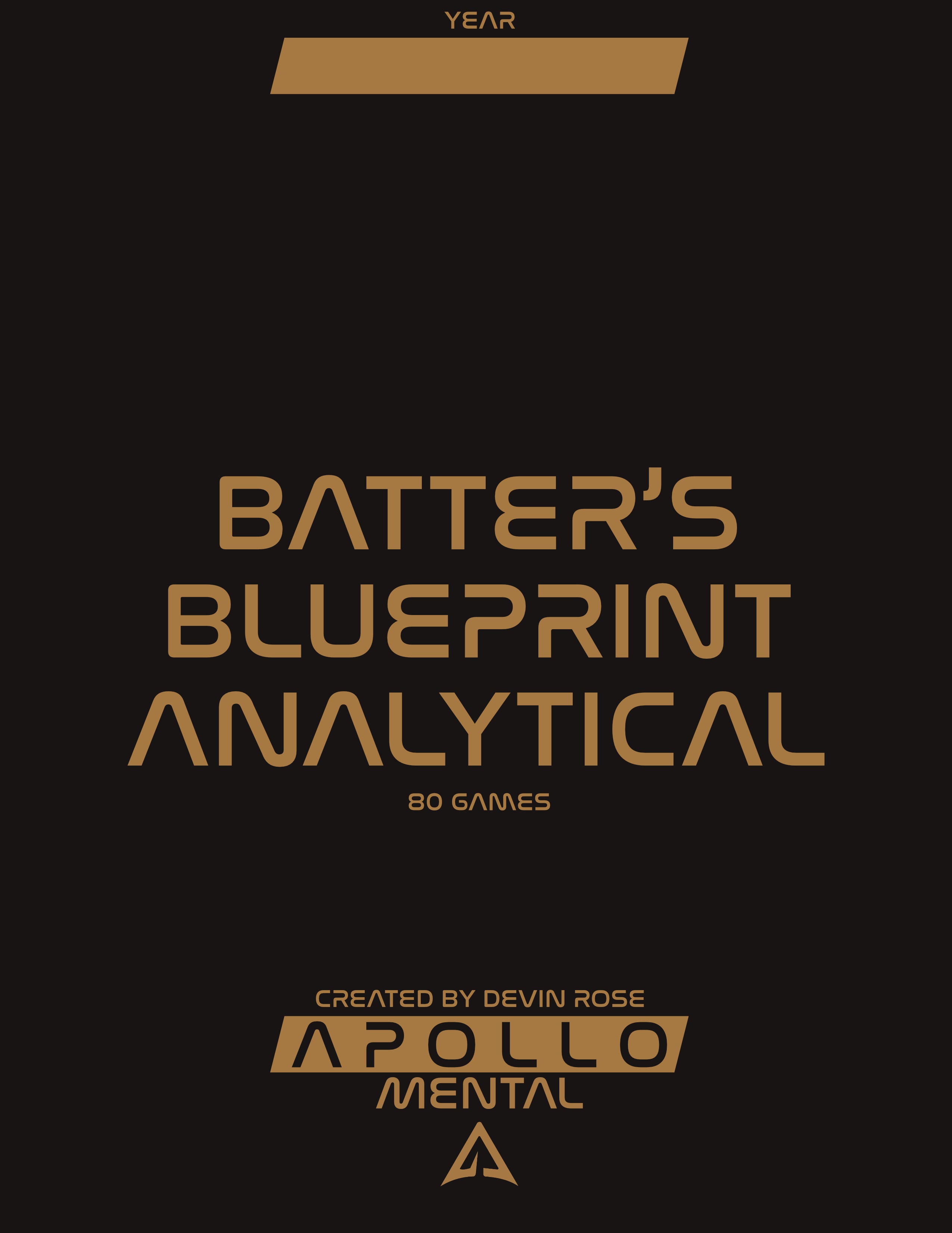 Batter's Blueprint Analytical - 80 Games