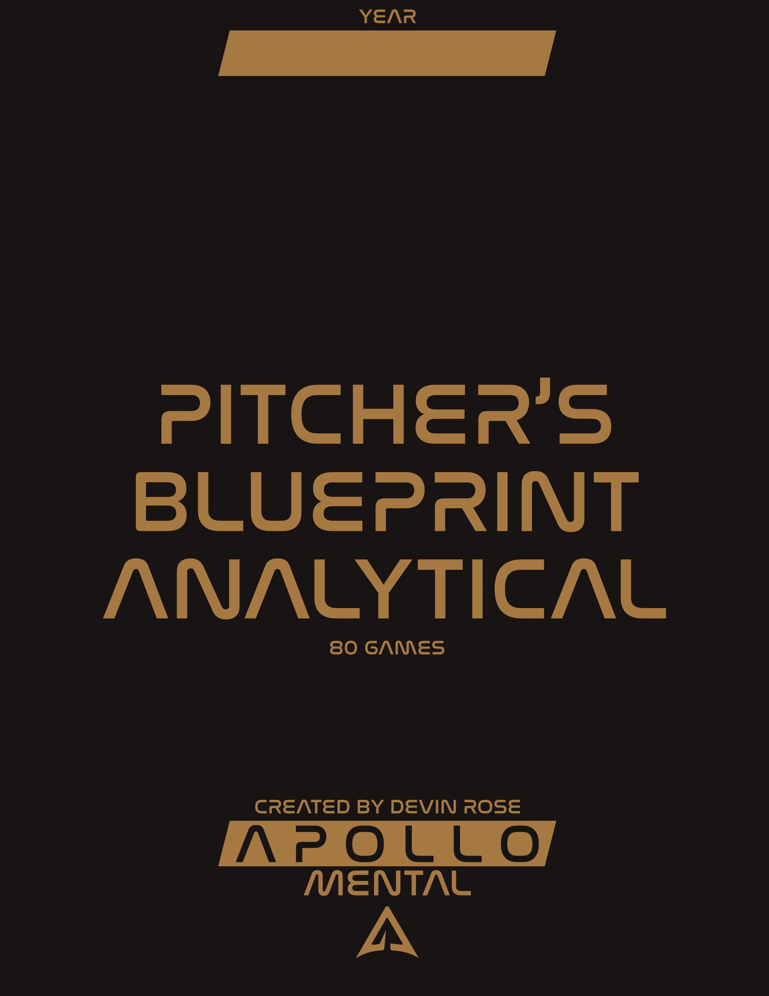 Pitcher's Blueprint Analytical - 35 Games